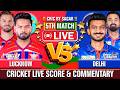 Lucknow Super Giants vs Delhi Capitals | LSG vs DC | Cricket Live Score &amp; Commentary