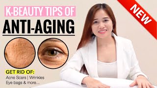 KOREAN ANTI-AGING SKINCARE 2020 | TIPS TO LOOK YOUNGER | GET RID OF ACNE, WRINKLES, DARK EYE CIRCLES