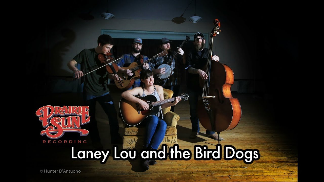 Prairie Sun Recording Interview Laney Lou and the Bird Dogs YouTube