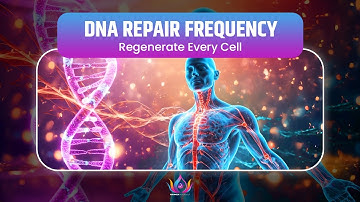 528Hz DNA REPAIR FREQUENCY | Regenerate Every Cell & Awaken the Blueprint of Perfect Health