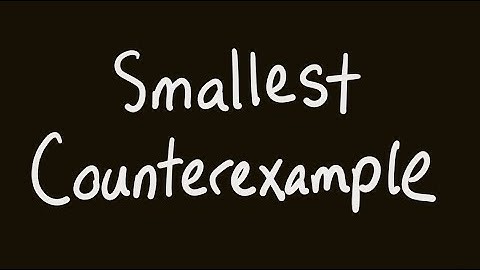 Smallest Counterexample