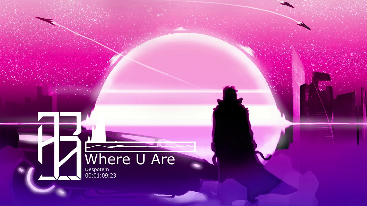 Obejrzyj Despotem - Where U Are w YouTube Obejrzyj Despotem - Where U Are w YouTube