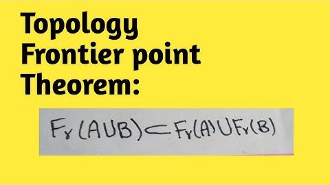 Theorem of frontier point ||Topology