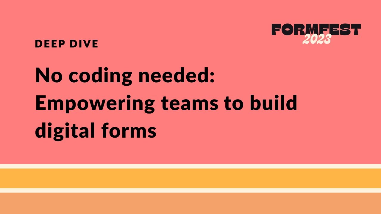 No coding needed: Empowering teams to build digital forms - YouTube