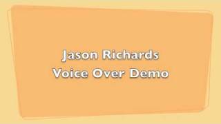 Jason Richards Voice Over Demo