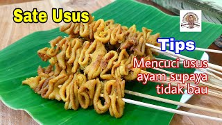 Sate Usus Ayam untuk Pelengkap Bubur Ayam, Nasi Uduk, Soto, dsb. Plus Cara Membersihkan Usus Ayam.