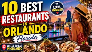 10 Best Restaurants in Orlando Florida Where to Eat in Orlando