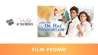 Phir Bhi Dil Hai Hindustani - promo - | Shah Rukh Khan | Juhi Chawla | Aziz Mirza