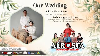🔴LIVE ALROSTA DONGKREK II WEDDING ANITA & ARDHIA II BTJ PRO AUDIO II AA MEDIA PUSAT