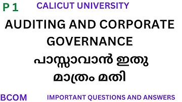 AUDITING AND CORPORATE GOVERNANCE / IMPORTANT QUESTIONS AND ANSWERS/PART 1/ BCOM/CALICUT UNIVERSITY