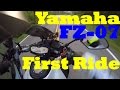 Yamaha FZ (MT) - 07 First Ride!