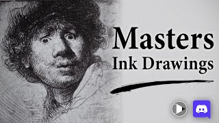 Ink Drawings of the Masters: Lessons Learned