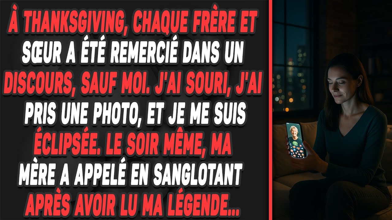 À Thanksgiving, chaque frère et sœur a été remercié dans un discours, sauf moi.