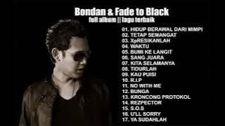 Bondan Fade to Black • Full Album || Lagu Terbaik
