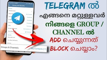 How To Block Other People From Adding In Telegram Group & Channel | Stop Adding In Group | Malayalam