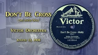 Victor Orchestra - Dont Be Cross (1908)
Dont Be Cross - Waltz
Music composed by Carl Zeller
Victor Orchestra
August 13, 1908
Victor 16396
This waltz is based on the aria Sei nicht bös from Carl Zellers operetta Der Obersteiger.
Dont be Cross (Sei nicht bös) is an aria sung by the tenor, Martin, in the second act of the operetta Der Obersteiger. It was first performed in 1894 at the Theater an der Wien in Vienna. The music was composed by Carl Zeller (1842-1898). English lyrics were added by Clifton Bingham. The aria (in the original language, “Sei nicht bös”) is said to have been responsible for the opera’s long popularity. The premier performance in New York City (May,1895) was at the Terrace Garden.
Although originally intended for the tenor voice, Sei nicht bös is now commonly performed by the soprano also.
Joining the Vienna Boys Choir at the age of eleven, the Austrian composer Carl Zeller went on to a brief career as a composer of operetta, winning his first great success in 1891 with Der Vogelhandler (The Bird Seller), followed in 1894 by Der Obersteiger (The Foreman), before nervous illness cut short his musical career.
English lyrics:
1. She was the millers daughter fair.
Oft to the old mill window there,
Came a fisher lad to woo,
Vowing his heart was fond and true.
But the maid was cold and proud,
Mocked at him and all he vowed.
When he begged her, Be my bride!
Scornfully she replied:
CHORUS: Dont be cross; it cannot be.
Dont be cross, dear one, with me.
I can never share thy lot,
But still, but still, forget me not!
… dont be cross,
… cannot be,
… dont be cross,
But still, but still, forget me not!
2. She is the millers daughter still.
Wooers have somehow passed the mill.
Not so youthful as of yore,
She is cold and proud no more.
Now when she sees her old love pass,
From her window smiles the lass;
But to her glances and her sighs
Merrily he replies: CHORUS Victor Orchestra - Dont Be Cross (1908)