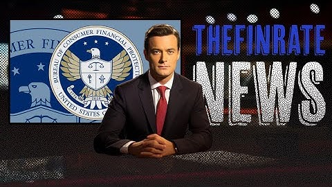 CFPB to Scrap Open Banking Rule, Drawing Fire from Fintech Industry | TheFinRate News