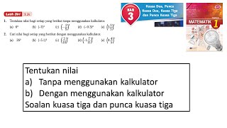 Matematik Tingkatan 1 Bab 3 Kuasa dua, punca kuasa dua, kuasa tiga punca kuasa tiga Latih diri 3.2c