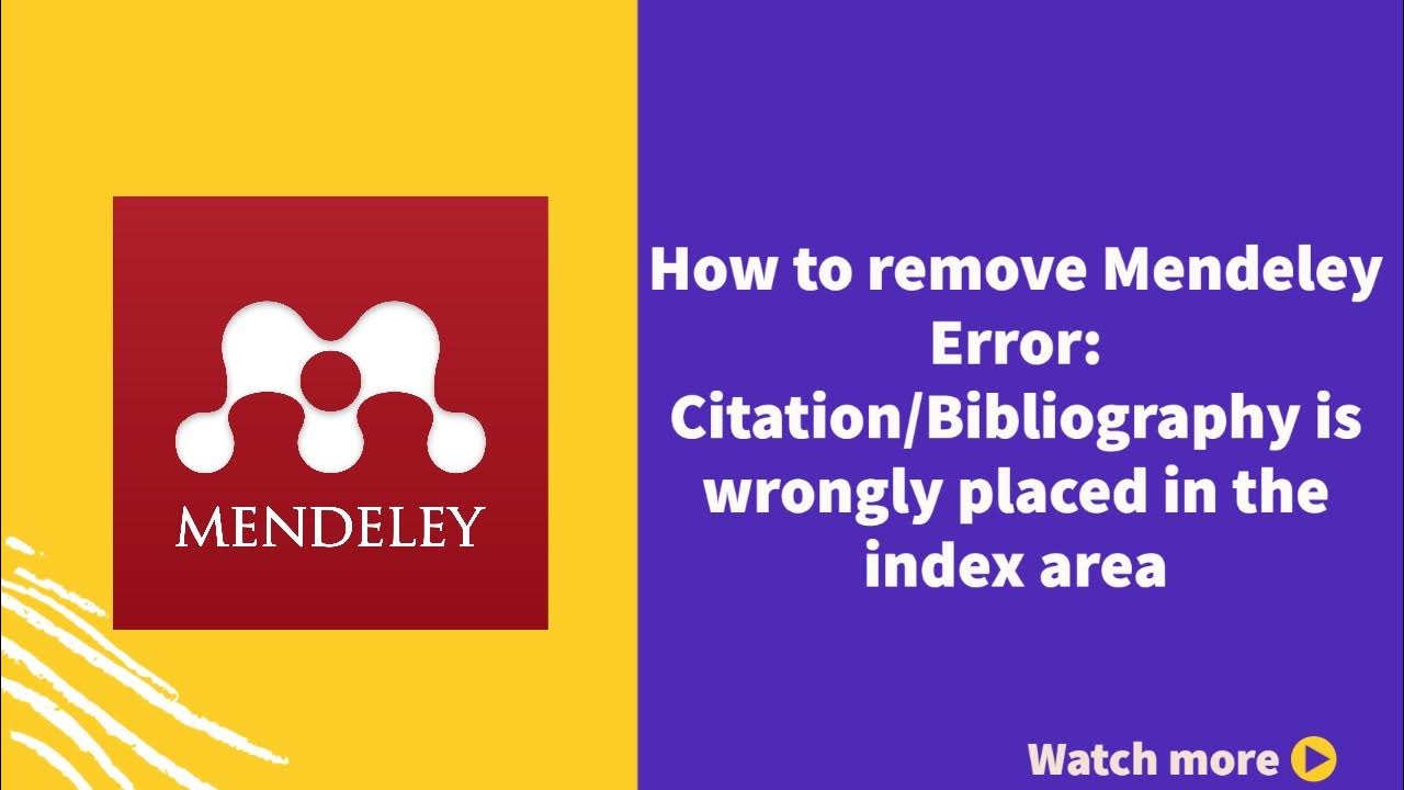 Citation Bibliography Is Wrongly Placed In Index Area How to remove Mendeley Error: Citation/Bibliography is wrongly placed
