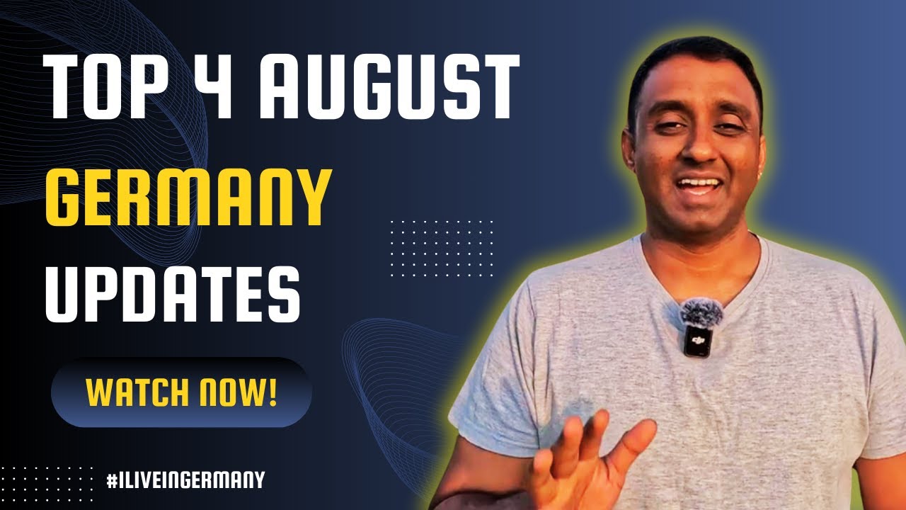 Top 4 August Updates in Germany #germanyupdates #augustupdate - YouTube