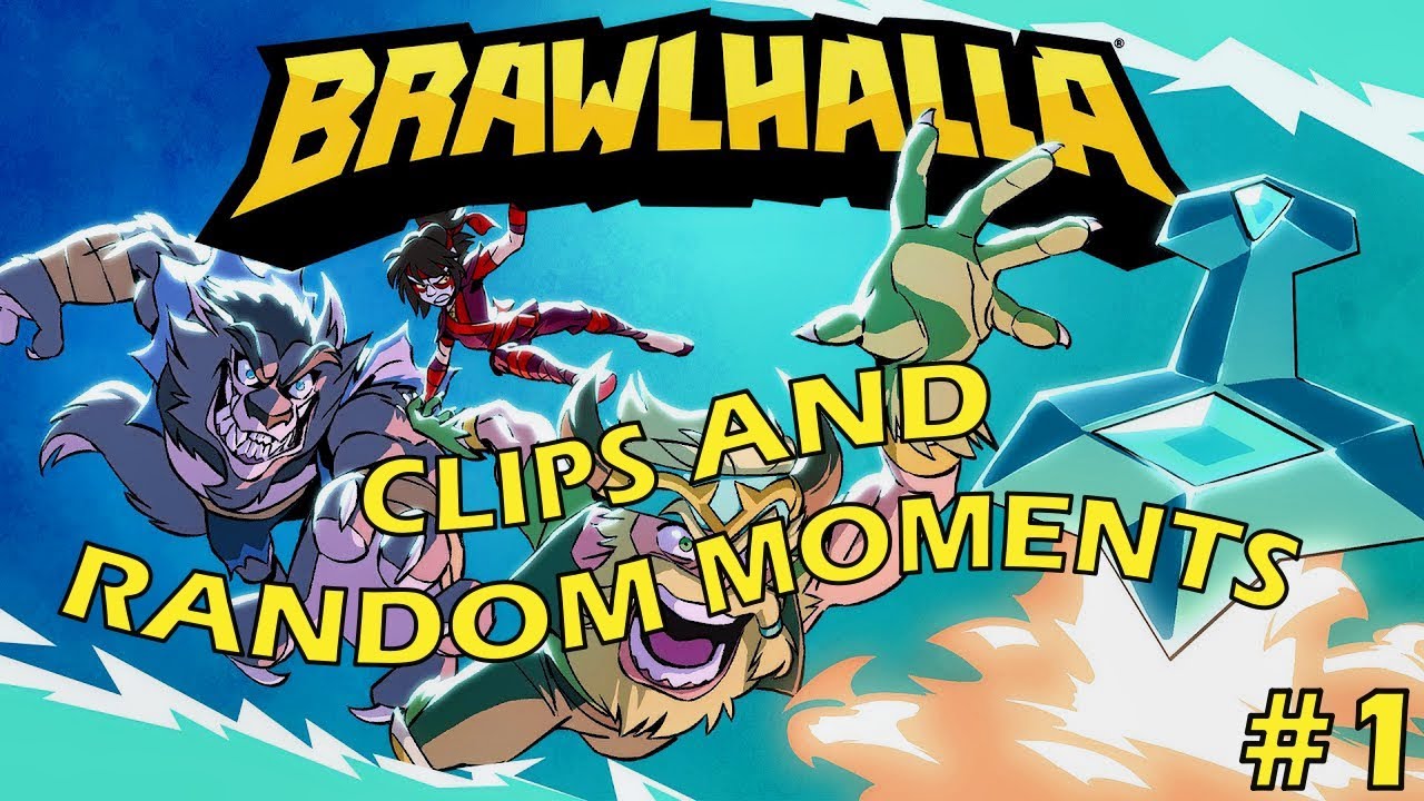 Brawlhalla Clips and Random Moments 1 - YouTube