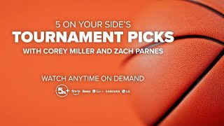 Tournament Picks with Corey Miller and Zach Parnes
