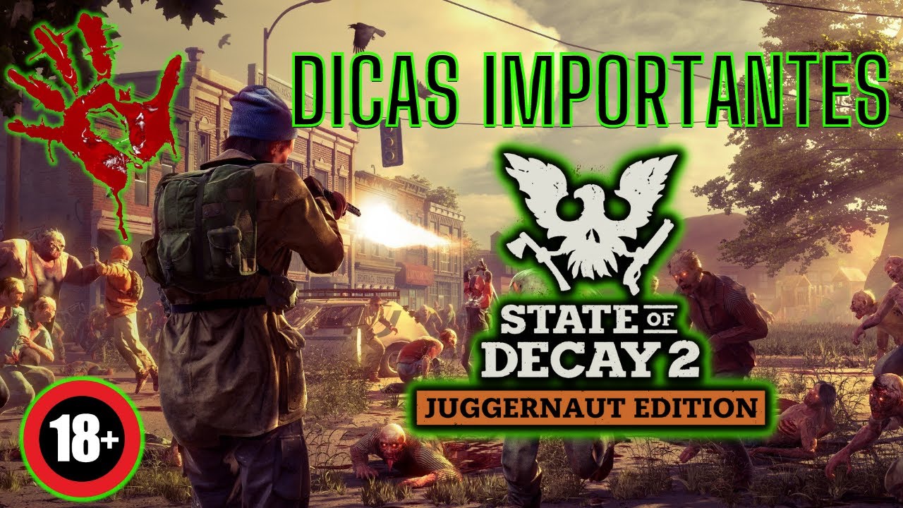 State of Decay 2 - Dicas 