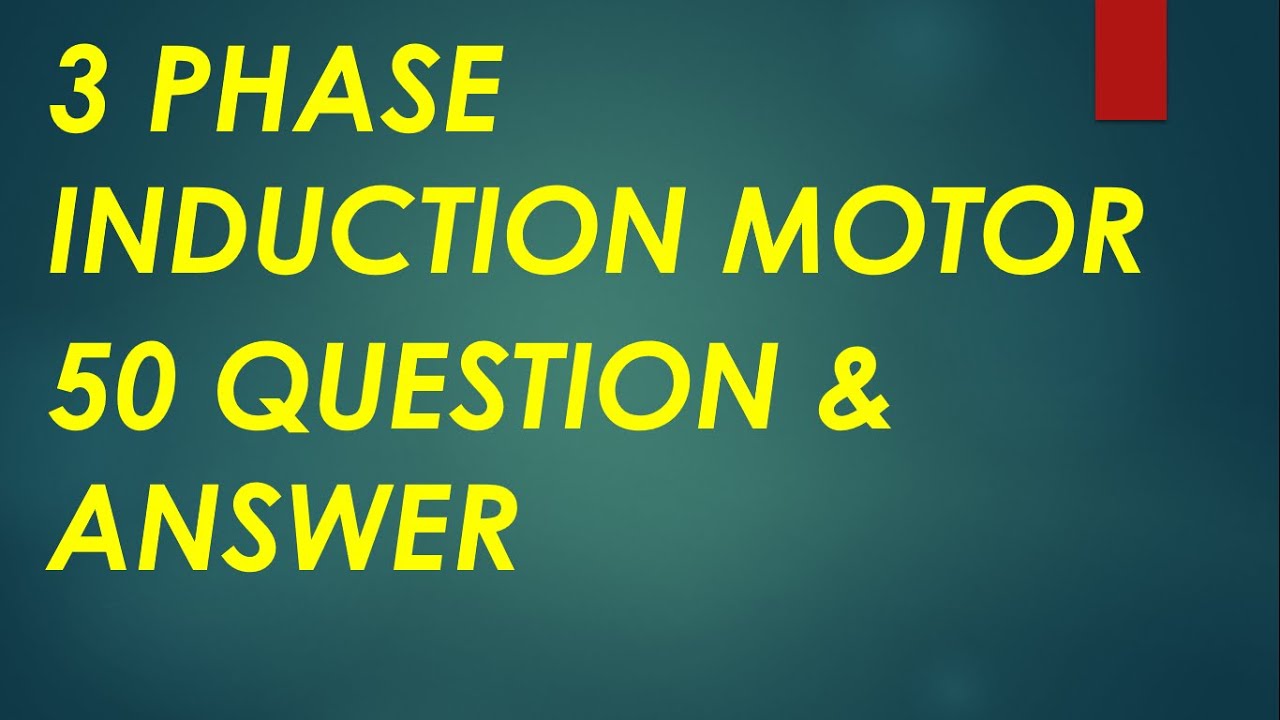 Induction Motor Objective Question and Answer PART2 Important