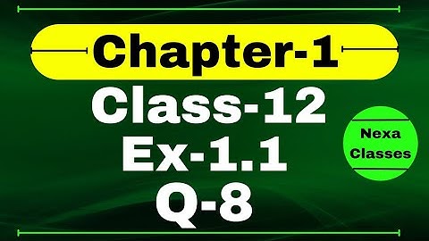 Class 12 Ex 1.1 Q8 Math | Relation & Function | Q8 Ex 1.1 Class 12 Math | Ex 1.1 Q8 Class 12 Math |