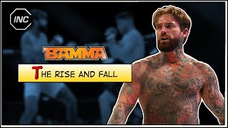 The Rise and Fall of BAMMA
