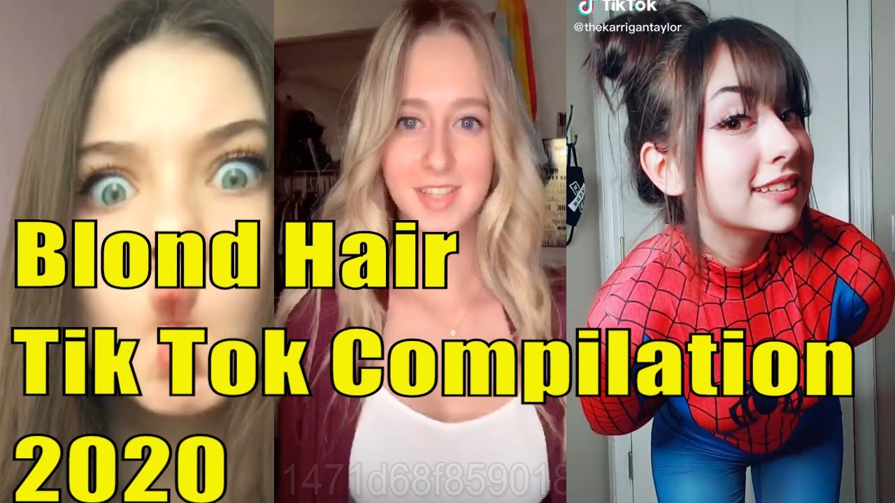 Blond Hairs  Tik Tok Compilation 2020