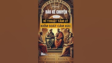 5 kĩ thuật tâm lý của chủ nghĩa khắc kỷ giúp kiểm soát cảm xúc #xuhuong #baihoccuocsong #baokechuyen