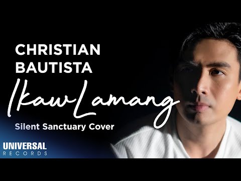 Christian Bautista - Ikaw Lamang (Silent Sanctuary Cover) (Official Lyric Video)