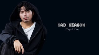 DUY E HAN - SAD SEASON (  AUDIO )