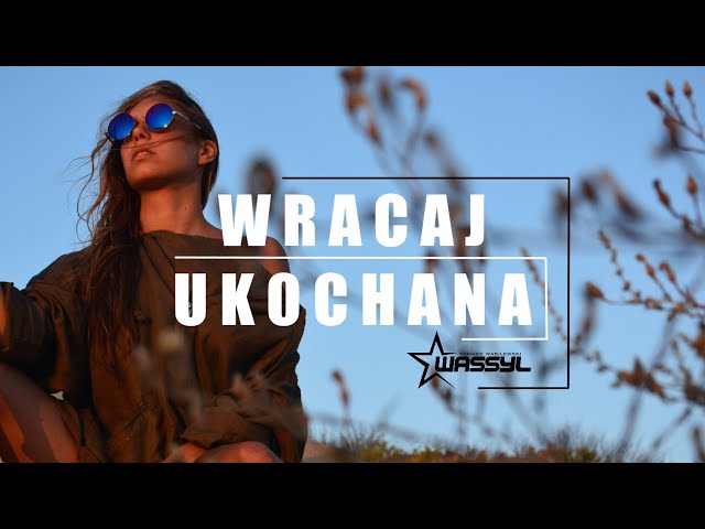 Wassyl - Wracaj Ukochana