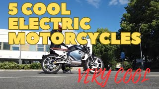 5 Cool Electric Motorcycles