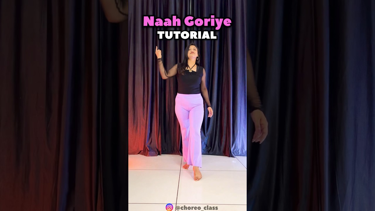 Naah Goriye - Dance Tutorial | Viral Dance Steps | Chahat Vaish 
