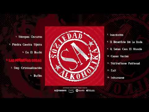 SOZIEDAD ALKOHOLIKA "Tiempos Oscuros" (Álbum completo)