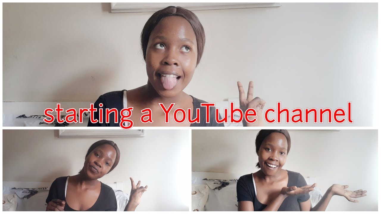 Starting a YouTube channel/south African youtuber YouTube
