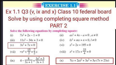 completing square method | Ex 1.1 Q3(v, ix and x) class 10 part 2 federal board