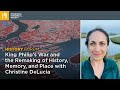 History Forum: King Philip&#39;s War &amp; the Place of Violence in the Northeast with Christine DeLucia