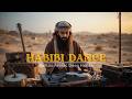 Habibi Dance Moroccan X Arabic Techno Mix 2026 Berlin Underground Rave Desert EDM Vibes 