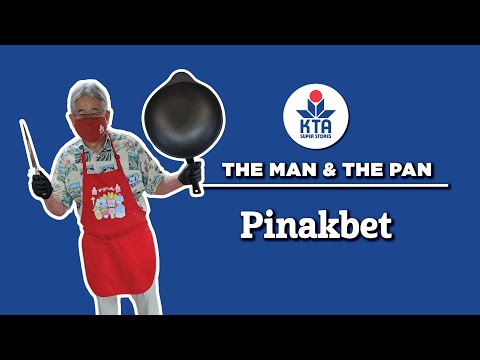 KTA's The Man & The Pan - Pinakbet