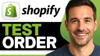 How To Do A Test Order Shopify (Easiest Way) (2026 Guide)