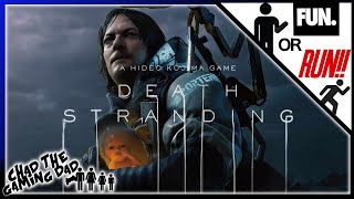 DEATH STRANDING | Fun Or RUN! | Chad The Gaming Dad