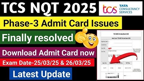 TCS NQT 2025 Admit Card Issues resolved🥳 Download the Admit card now #tcs