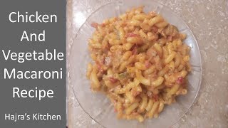 Chicken and vegetable macaroni recipe