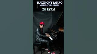 ZO RYAN - HADINONY IANAO ( Acoustic Piano Version)