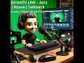 SimonTV LIVE - Talkback | Jazz | House
