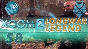 XCOM 2 | LONG WAR-ISH | OPERATION IRON FALL | PART 58 | LET
